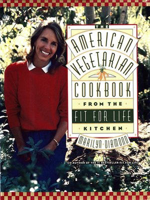 cover image of The American Vegetarian Cookbook from the Fit for Life Kitchen